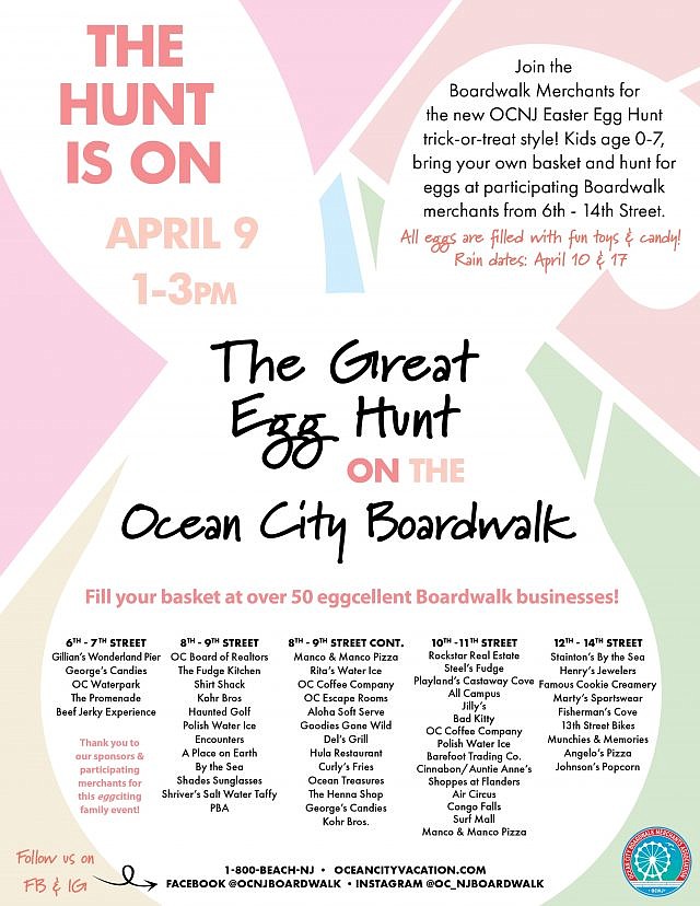 Join the Great Egg Hunt sponsored by merchants on the Ocean City Boardwalk.