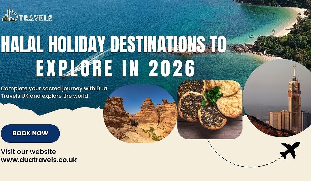 Halal Holiday Destinations to Explore in 2026