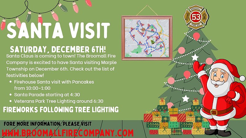 Santa has a busy day in Broomall this Saturday, Dec. 6 as he enjoys a pancake breakfast, parade, tree lighting, and fireworks in Marple Township. (Image courtesy of Broomall Fire Company)