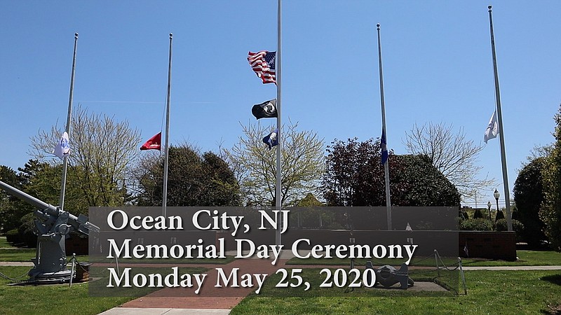 Ocean City honors the nation's war dead with a Memorial Day ceremony online. (Courtesy of City of Ocean City)