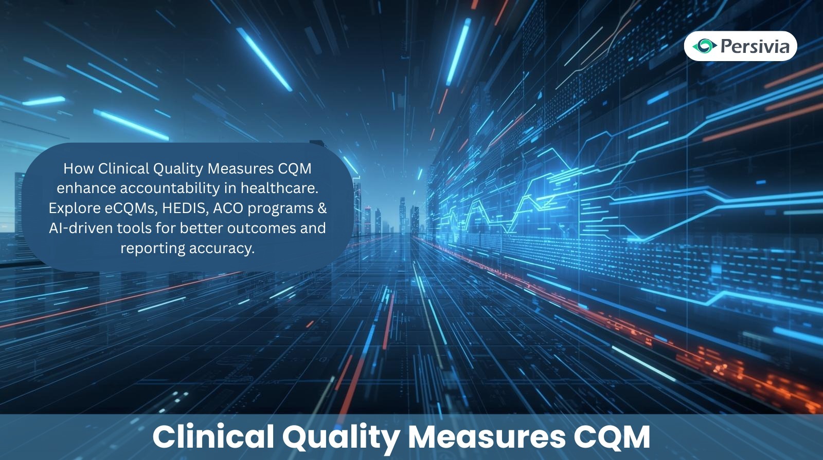 Clinical Quality Measures (CQM)