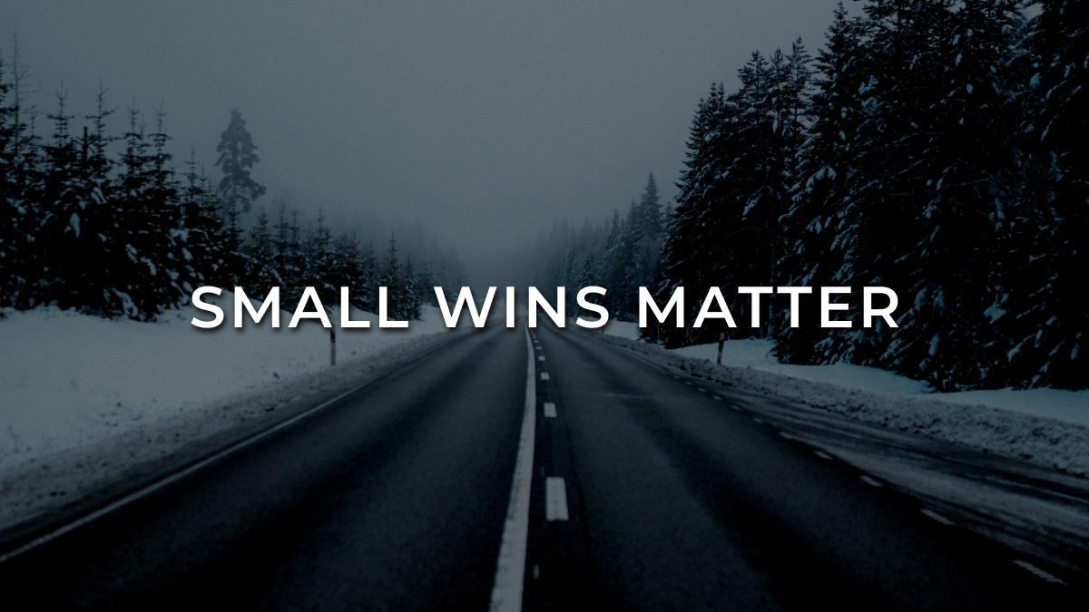 Small Wins