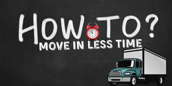 How to Move in LESS Time